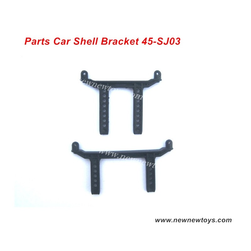 Parts 45-SJ03, Xinlehong 9145 Car Shell Bracket